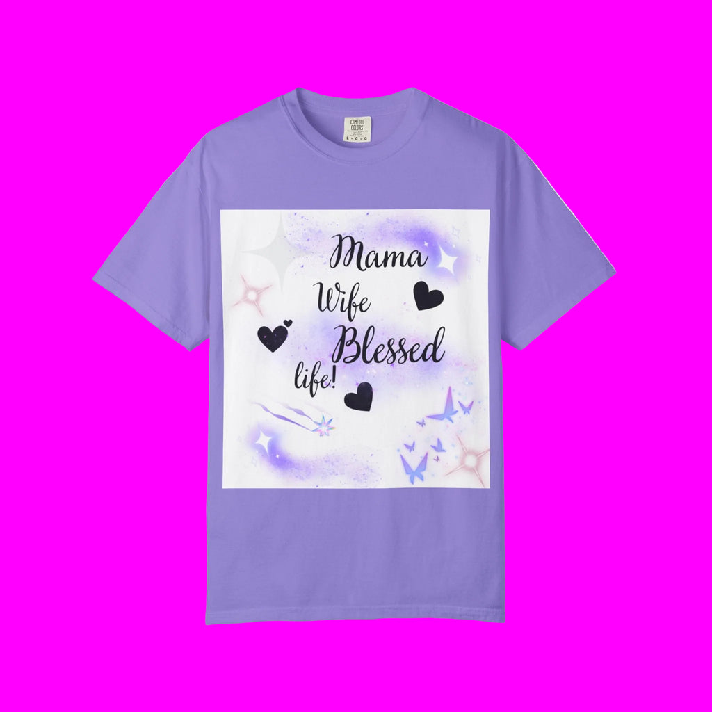 Mama Wife Blessed Life T-Shirt — Mom & Wife Inspirational Graphic Tee