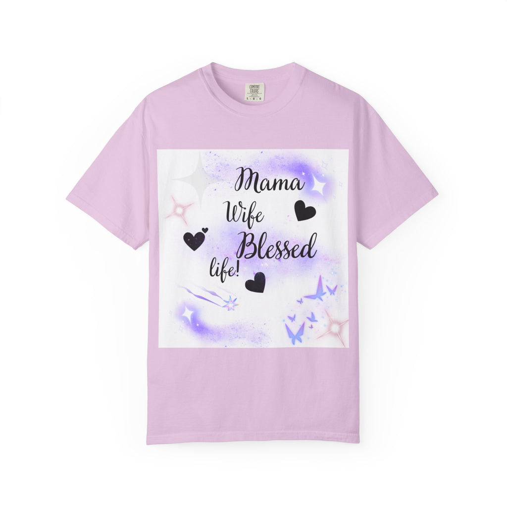 Mama Wife Blessed Life T-Shirt — Mom & Wife Inspirational Graphic Tee